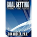 Goal Setting: Confidence + Goals = Success