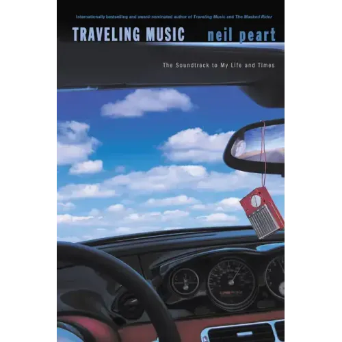 Traveling Music: The Soundtrack to My Life and Times