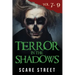 Terror in the Shadows Volumes 7 - 9: Scary Ghosts, Paranormal & Supernatural Horror Short Stories Anthology