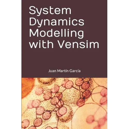 System Dynamics Modelling with Vensim