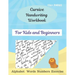 Cursive Handwriting Workbook For Kids and Beginners: Cursive for beginners workbook\Letters, words, numbers\ Cursive letter tracing book. Cursive writ