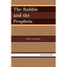 The Rabbis and the Prophets