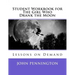 Student Workbook for The Girl Who Drank the Moon: Lessons on Demand