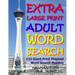 Extra Large Print Adult Word Search: 133 Giant Print Themed Word Search Puzzles