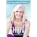 Thrive: Applying Biblical & Quantum Energy Principles to Live a Transformed Life