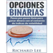 Opciones Binarias: Pasos por pasos Guía para ganar dinero con el comercio de Indices de volatilidad