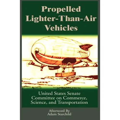 Propelled Lighter-Than-Air Vehicles