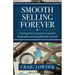 Smooth Selling Forever: Charting Your Company's Course for Predictable and Sustainable Sales Growth