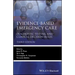 Evidence-Based Emergency Care: Diagnostic Testing and Clinical Decision Rules