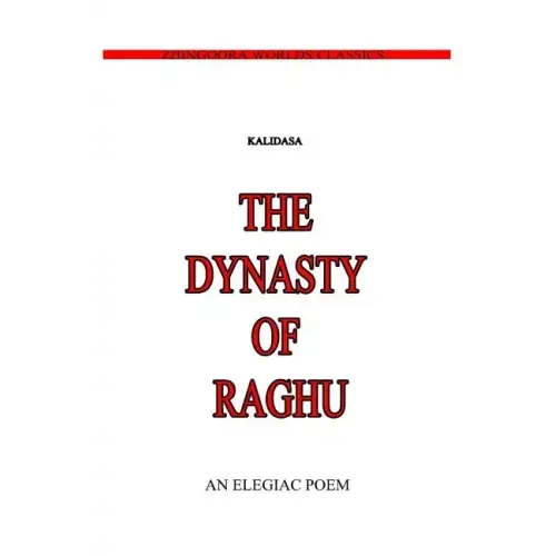 The Dynasty Of Raghu