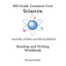 The 8th Grade Common Core Science Reading and Writing Workbook