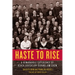 Haste to Rise: A Remarkable Experience of Black Education During Jim Crow