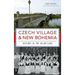Czech Village & New Bohemia: History in the Heartland