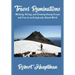 Travel Ruminations: Walking, Hiking, and Climbing Among Forests and Trees in an Ecologically Abused World