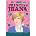 The Story of Princess Diana: A Biography Book for Young Readers