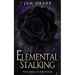 Elemental Stalking