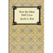 How the Other Half Lives: Studies Among the Tenements of New York