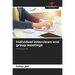 Individual interviews and group meetings