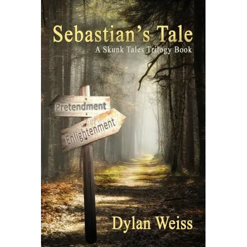 Sebastian's Tale: A Skunk Tales Trilogy Book