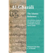 Al-Ghazali the Islamic Reformer: An evaluative study of the attempts of Imam al-Ghazali at Islamic Reform (Islah)