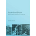 South End Shout: Boston's Forgotten Music Scene in the Jazz Age