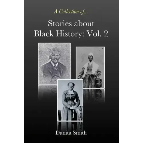 Stories about Black History: Vol. 2 - Paperback