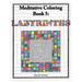 Labyrinths: Meditative Coloring Book 5: Adult Coloring for relaxation, stress reduction, meditation, spiritual connection, prayer,