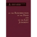 On the Resurrection of the Dead and on the Last Judgment - Theological Commonplaces