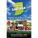 Undeniably Indiana: Hoosiers Tell the Story of Their Wacky and Wonderful State