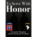 To Serve with Honor