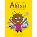Akissi: Tales of Mischief: Akissi Book 1