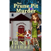 The Prune Pit Murder