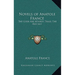 Novels of Anatole France: The Gods Are Athirst; Thais; The Red Lily