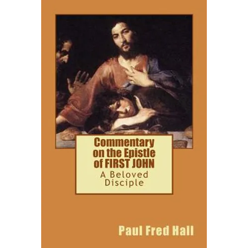 Commentary on the Epistle of FIRST JOHN