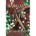 Bargains of Fate: Book Two in the Fields of Honor Series
