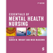 Essentials of Mental Health Nursing