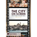 The City on Screen: Modern Strangers of Cinematic Istanbul