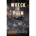 Wreck & Ruin