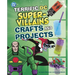 Terrific DC Super-Villains Crafts and Projects