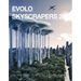 Evolo Skyscrapers 2: 150 New Projects Redefine Building High