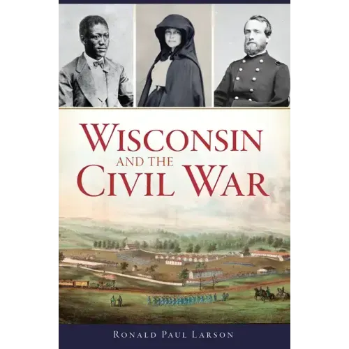 Wisconsin and the Civil War