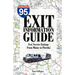The I-95 Exit Information Guide: 6Th Edition