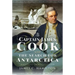 Captain James Cook and the Search for Antarctica