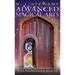 Advanced Magical Arts: Visualisation, Mediation and Ritual in the Western Magical Tradition