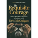 The Requisite Courage