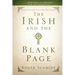 The Irish and the Blank Page: How Ancient Celts Teach us the New Covenant