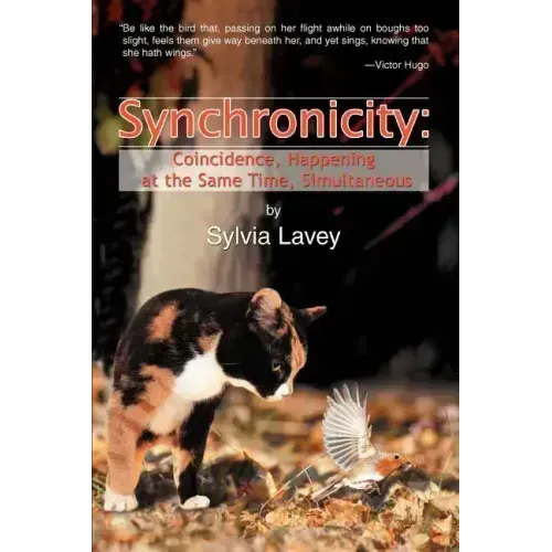 Synchronicity: Coincidence, Happening at the Same Time, Simultaneous