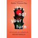 It's Not Your Turn: What to Do While You're Waiting for Your Breakthrough