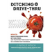 Ditching the Drive-Thru