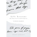 Life Lessons: Fifty Things I Learned in My First Fifty Years